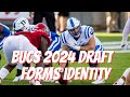 Buccaneers 2024 draft class forms identity 2024 nfl draft 2024 tampa bay buccaneers offseason