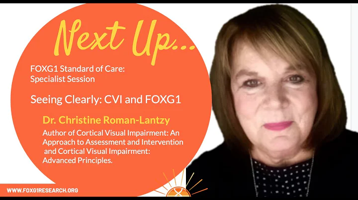 FOXG1 Standard of Care Session: Dr. Christine Roma...