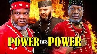 Famous POWER PASS POWER (NEW) - KANAYO O KANAYO, YUL EDOCHIE, UGEZU J UGEZU LATEST TRENDING MOVIE 2026 CTM Wealth