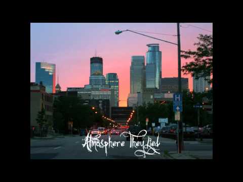 Atmosphere - They Lied