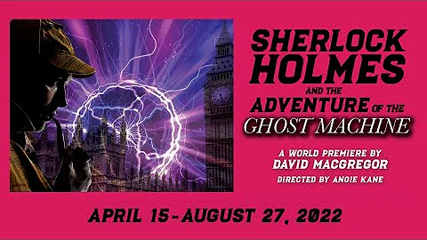 "Sherlock Holmes and the Adventure of the Ghost Ma...