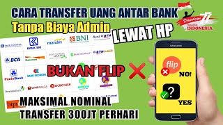 TRANSFER UANG ANTAR BANK TANPA BIAYA ADMIN LEWAT HP 2022⁉️Transfer ke semua BANK