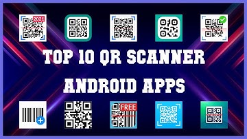 Top 10 QR Scanner Android App | Review