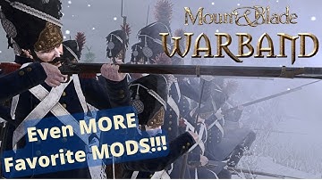 My FAVORITE MODS For WARBAND (Part 3)