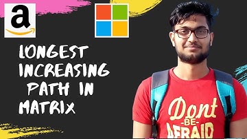 LeetCode 329. Longest Increasing Path in a Matrix | Abinash Biswal