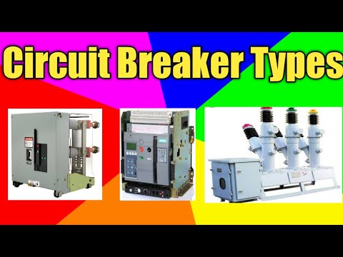 Types of Circuit Breaker | SF6 Circuit Breaker | Vaccum Circuit Breaker |