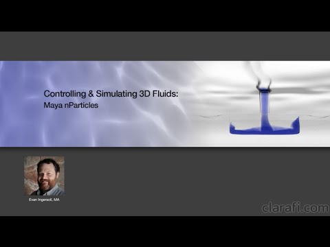 Controlling & Simulating 3D Fluids: Maya nParticles - Clarafi Trailer