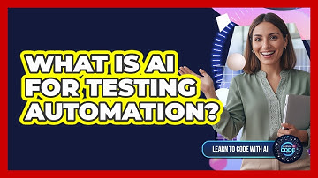 What Is AI For Testing Automation?