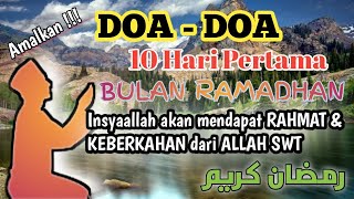 Bacaan Doa 10 Hari Pertama Bulan Ramadhan