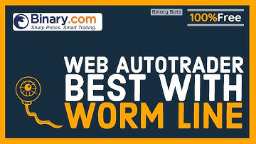 🆕 Binary.com Bot AutoTrader | Best With Worm Line | Free