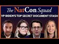 Vp bidens top secret document stash  the natcon squad  episode 98
