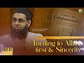 Sharanis etiquette of the people of allah turning to allah first and sincerity mufti abdurrahman