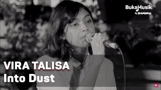 Vira Talisa - Into Dust (with Lyrics) | BukaMusik