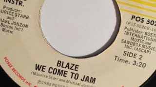 Blaze We Come To Jam 7 Inch