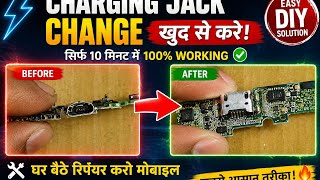 Charging Jack Replacement Step by Step Hindi Khud Se Mobile Charging Jack Change Kiya Before & After