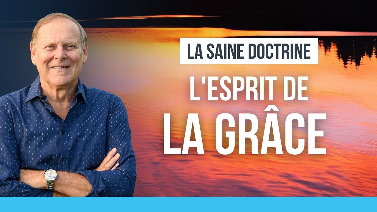 LA SAINE DOCTRINE : L'ESPRIT DE LA GRÂCE | MIKI HARDY | 15/09/2024