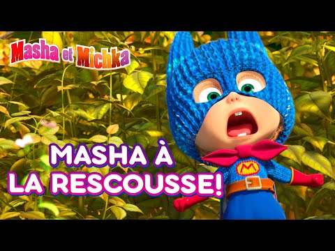 Masha et Michka 🦸‍♀️💯 Masha à la rescousse ! 🦸‍♀️💯 Collection d'épisodes ☀️ Masha and the Bear