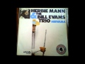 Herbie mann and the bill evans trio  complete album