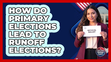 How Do Primary Elections Lead To Runoff Elections? - First Time Voter Expert