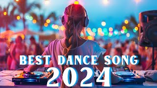 Dance Music Mix 2024  Mashups & Remixes Of Popular Songs  The Best Remixes Alok, Tiësto, Dua Lipa