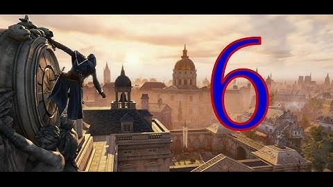 Assassin’s Creed Unity Walkthrough Part 6 (100%) – No Commentary (Please See Below)