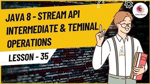 Intermediate And Terminal Operations In Stream API Java 8 | Map | Filter | Reduce | Sorted