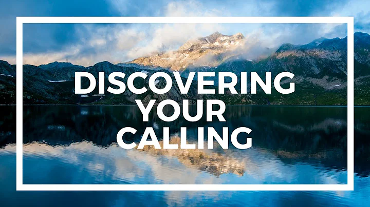 Discovering Your Calling