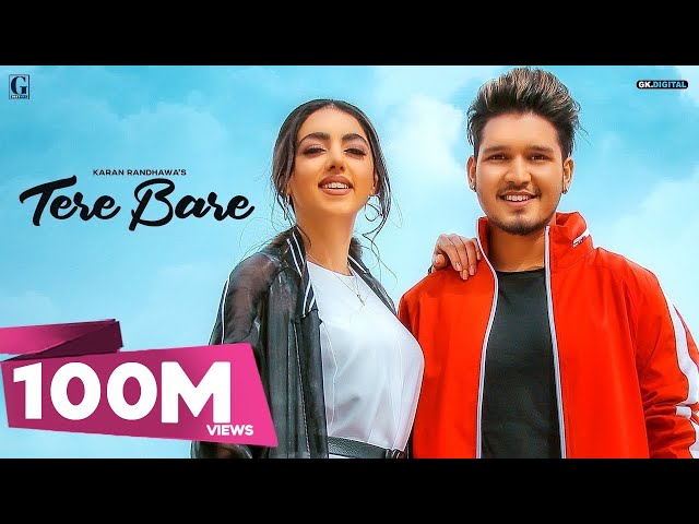 Tere Bare : Karan Randhawa (Official Song) Satti Dhillon | GK.DIGITAL | Geet MP3 class=