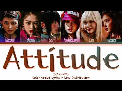 How would IVE sing ‘Attitude’ by Fromis_9 (Color Coded Lyrics + Line distribution)
