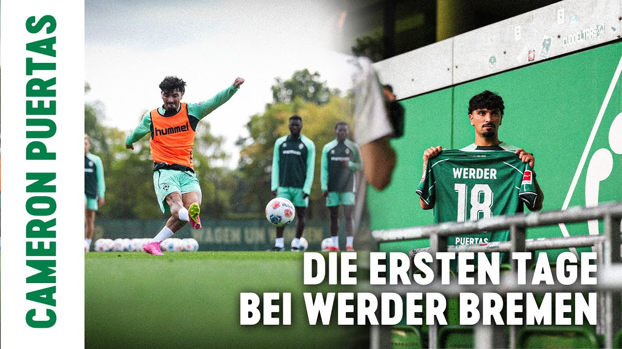 CAMERON PUERTAS - Die ersten Tage bei Werder Bremen I Behind The Scenes