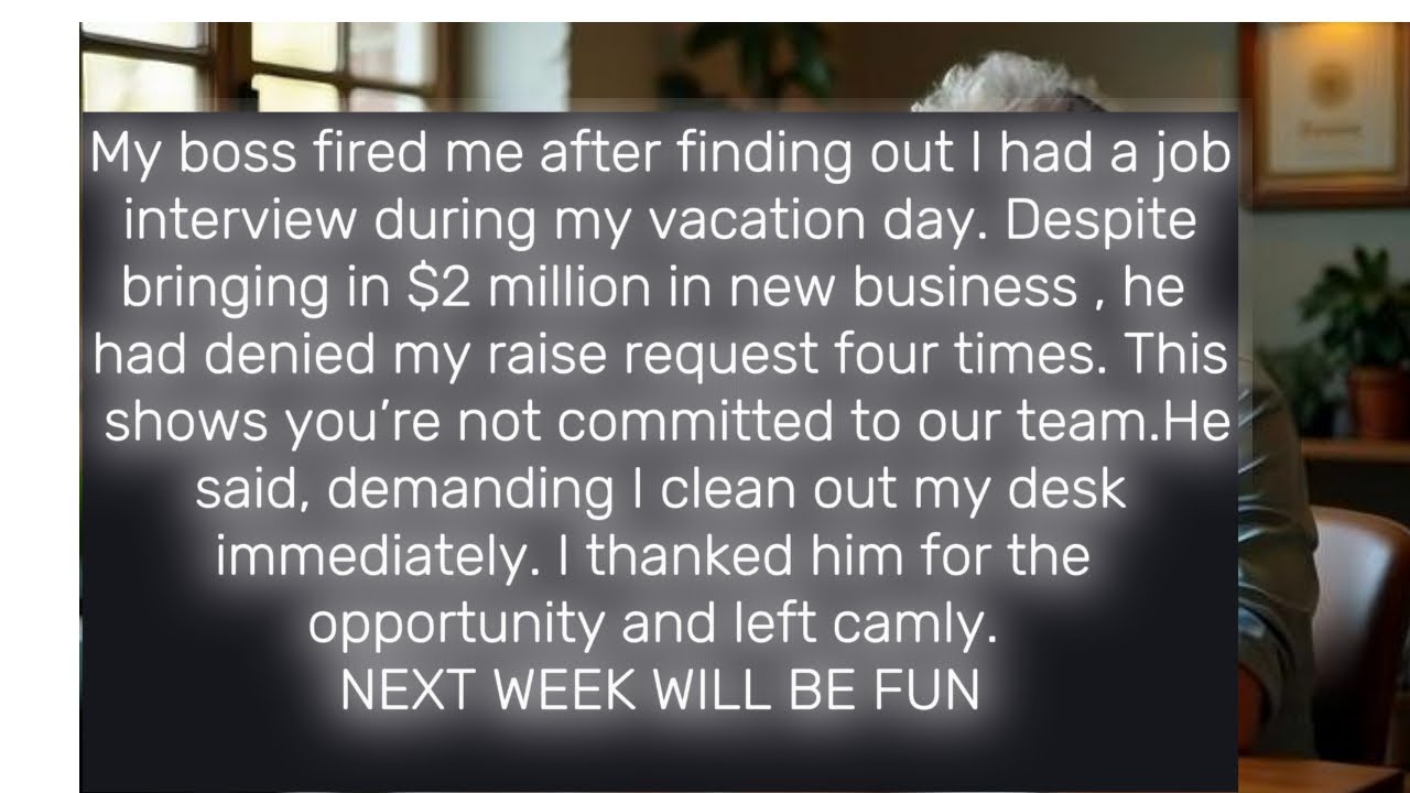 My boss fired me video