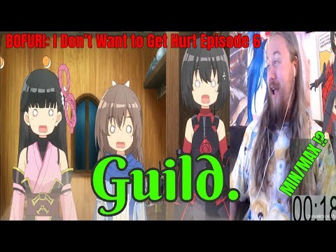 BOFURI: I Don’t Want to Get Hurt Episode 6 Live Reaction Guild. Maple Tree