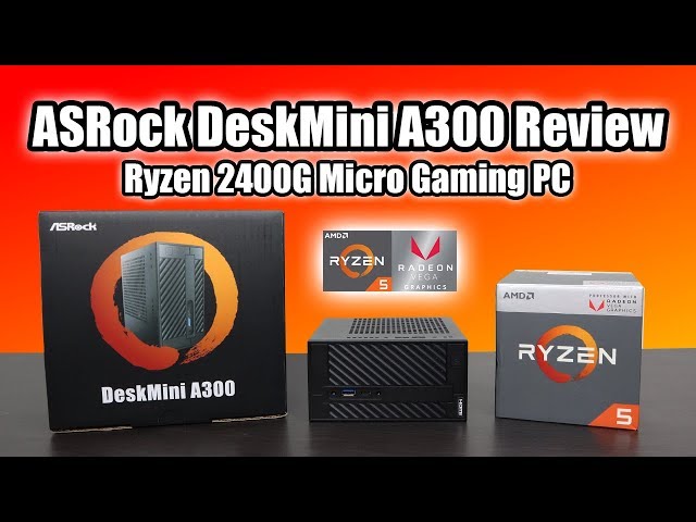 ASRock DeskMini A Review Tiny Vega  RYZEN G APU Gaming PC