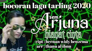 SEM ARJUNA - HIANAT CINTA