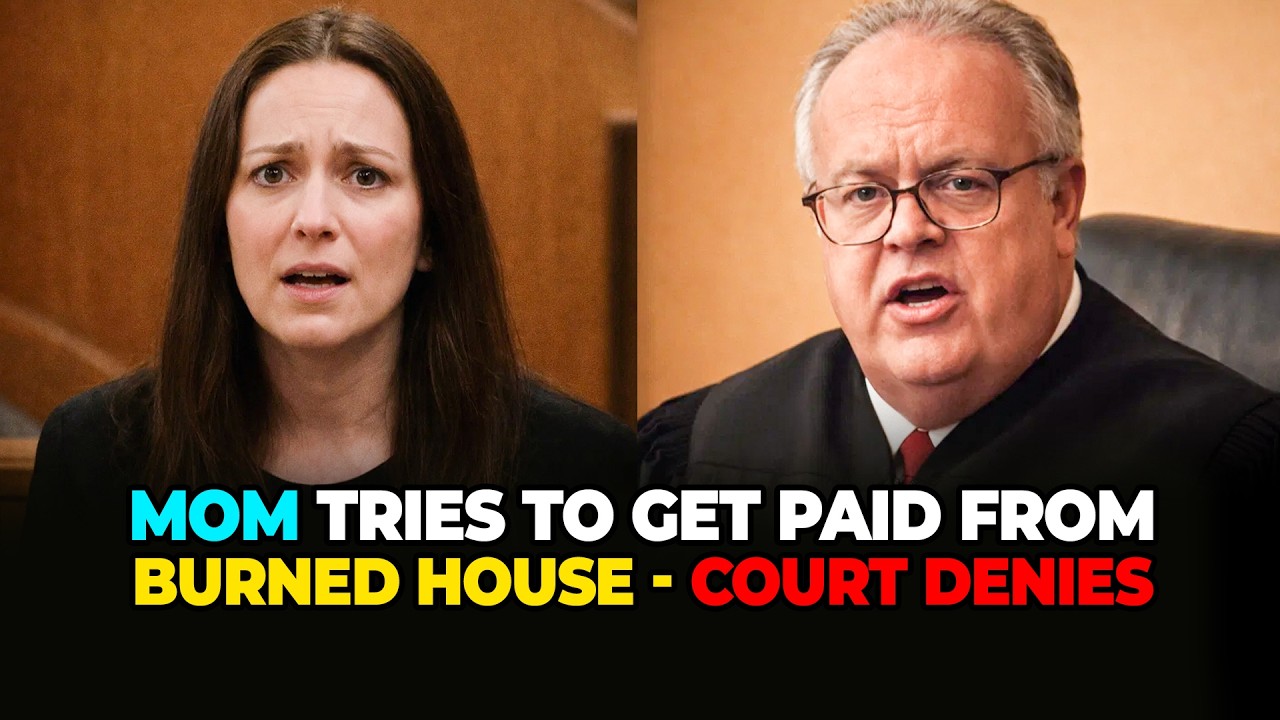 Entitled Mom Demands $117K After Husband Charged With ARSON - Court Is Stunned