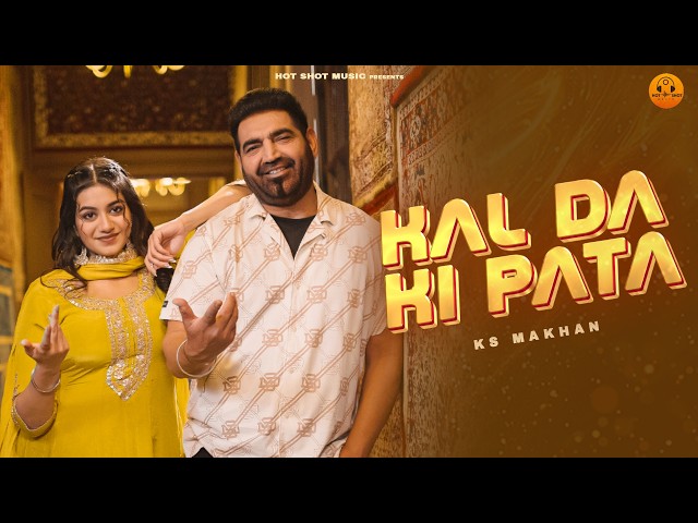 Kal Da Ki Pata (Official Video) - 4x4 EP (Four by Four) | KS Makhan | Latest Punjabi Songs 2026