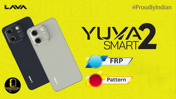 Lava Yuva Smart 2 (LZG411) | Pattern | FRP | Paid Service Remotely Work Only