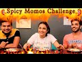 251 spicy momos challenge  kirti mehra