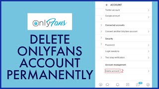 How To Delete OnlyFans Account Permanently | Deactivate Only Fans Account 2021