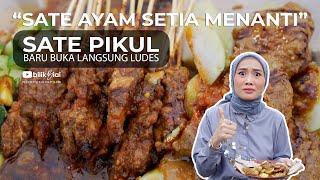 SATE AYAM ENAK EMPUK PAKAI ACAR | BARU DIGELAR LANGSUNG LUDES | BILIK BIAI | SATE PIKUL