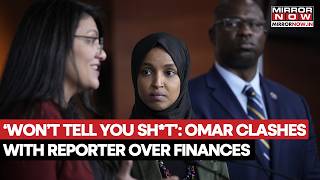 'Won’t Tell You Sh*t!’: Omar Explodes Over Money Questions, Snaps at Reporter in Heated Clash