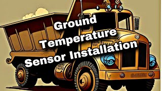 2017 International Dump Truck | Ground Temperature Sensor Installation | @mthemekanic