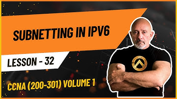CCNA 200-301 | Volume 1: Subnetting in IPv6- #32