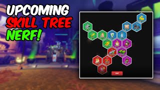FINALLY SKILL TREE NERF IS COMING! | TDS