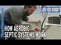 Aerobic Septic Systems - Did You Know?