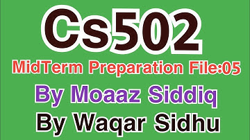 cs502 midterm  current paper 2022,cs502 current paper 2022,cs502 mid term current paper  2022,cs502