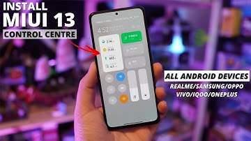 Install MIUI 13 Control Centre in All Android Devices - Realme/Samsung/Oppo/VIVO/IQOO & OnePlus