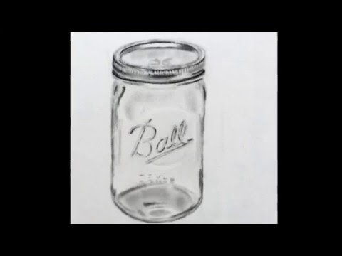 Drawing Gl A Mason Jar You Drawing Gl A Mason Jar You