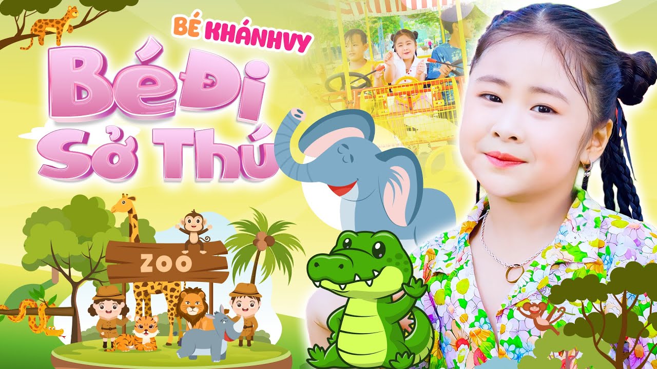 Bé Đi Sở Thú - Bé Khánh Vy | Liên Khúc Nhạc Thiếu Nhi Vui Nhộn Sôi Động Cho Bé Học Về Con Vật 4K