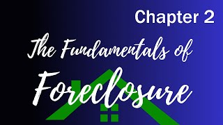 Fundamentals in the Foreclosure Process: How to Save Yourself Trouble